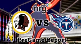 NRG Energy Pre-Game Report – Redskins vs Titans Week 7
