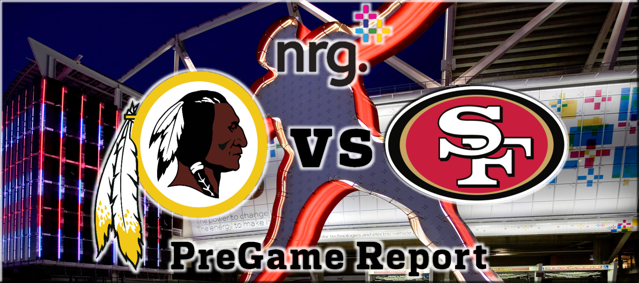HTTR4LIFE Pre-Game Report - Redskins vs 49ers Week 6