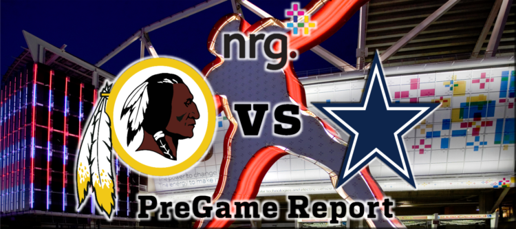 HTTR4LIFE Pre-Game Report - Redskins vs Cowboys Week 13