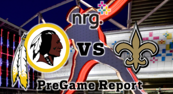 HTTR4LIFE Pre-Game Report – Redskins vs Saints Week 11