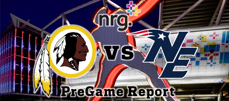 HTTR4LIFE Pre-Game Report - Redskins vs Patriots Week 5