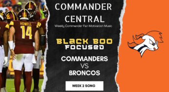 Commanders Music: Black Boo – “Focused” | Broncos vs Commanders Week 2