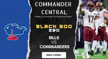 Commanders Music: Black Boo “2&0” – Bills vs Commanders Week 3