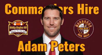 Commanders Hire Adam Peters as New GM – w/Podcast Video